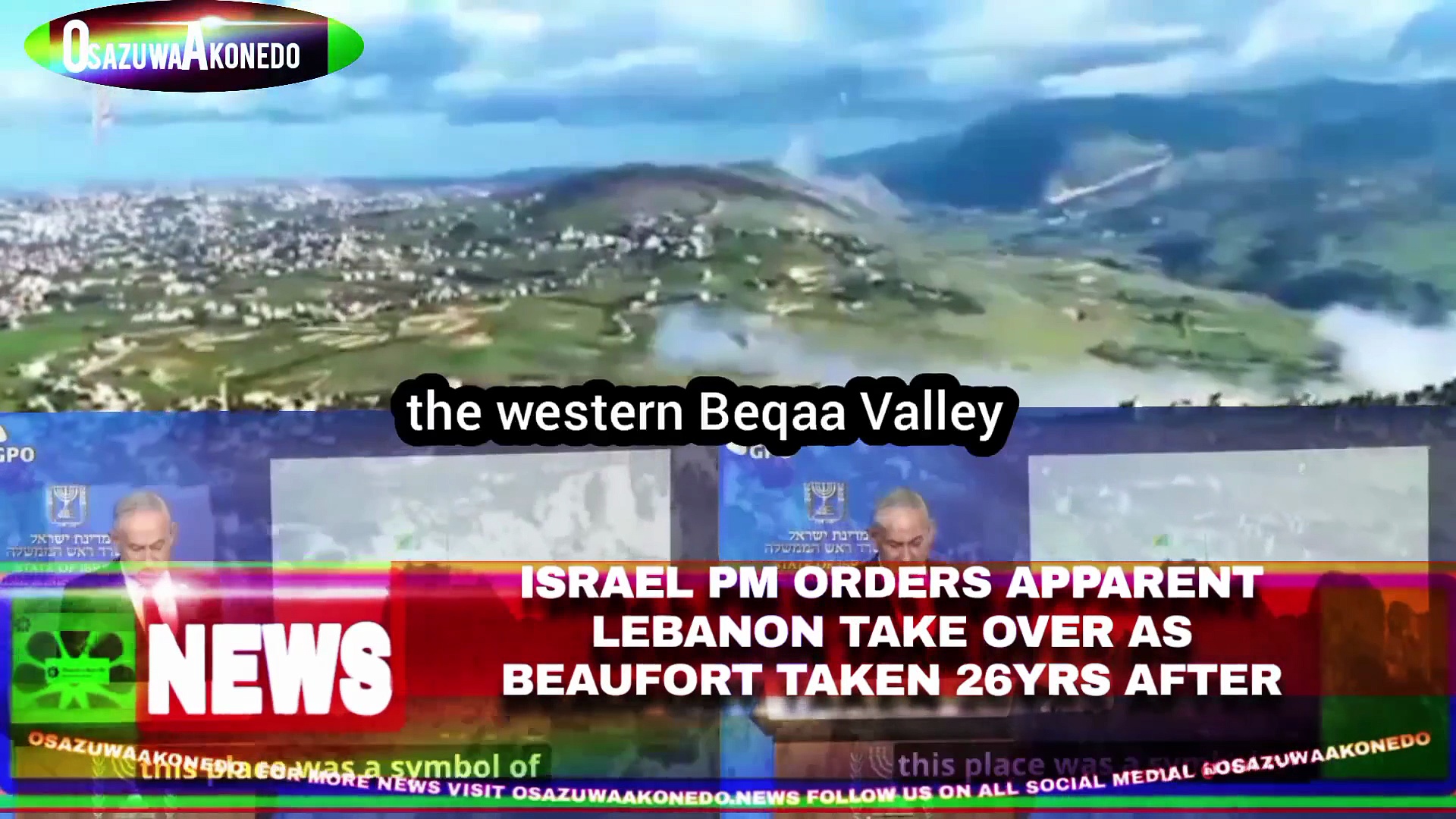 Video ~ Israel PM Orders Apparent Lebanon Take Over As Beaufort Taken 26yrs After