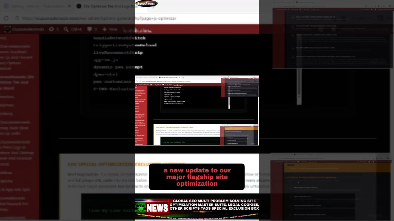 OsazuwAkoned Brief ~ Global SEO Multi Problem Solving Site Optimization Master Suite, Legal Cookies, Scripts Spl Excl Box
