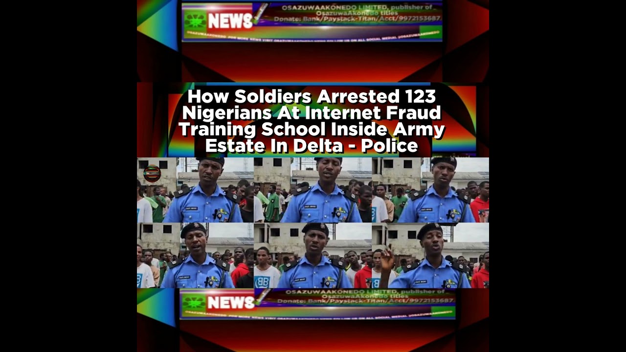 OsazuwaAkonedo NewsChronicles ~ How Soldiers Arrested 123 Nigerians At Internet Fraud Training School Inside Army Estate In Delta…