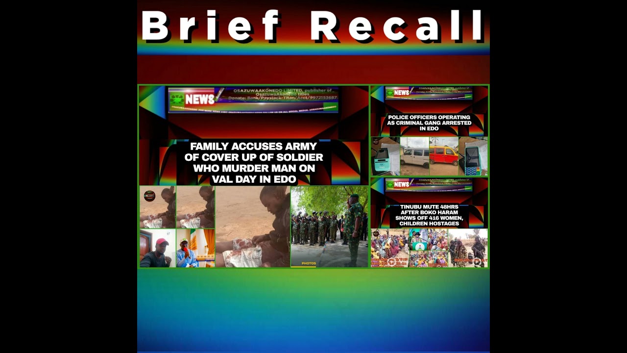 OsazuwaAkonedo NewsChronicles ~ NewsBriefRecall @12am 8-5