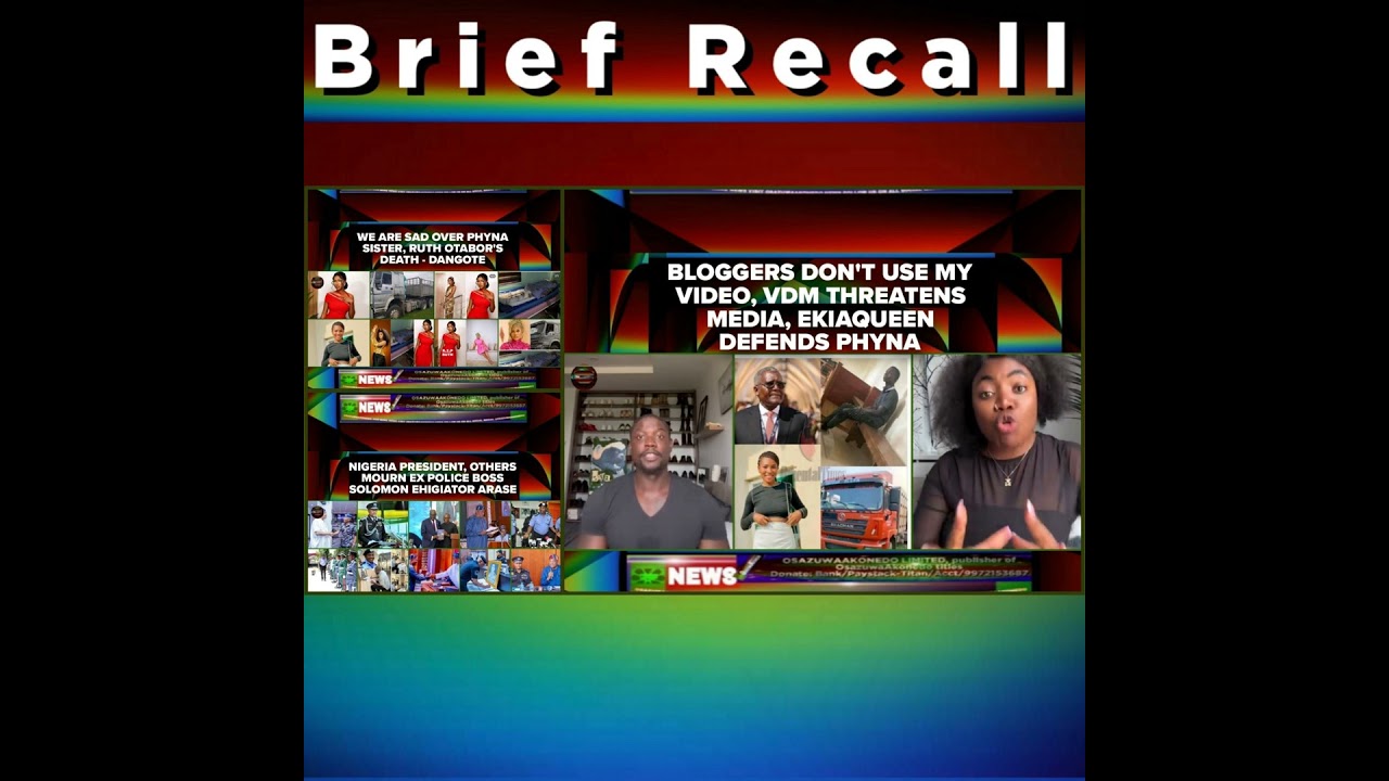 OsazuwaAkonedo NewsChronicles ~ NewsBriefRecall @3pm 2-9