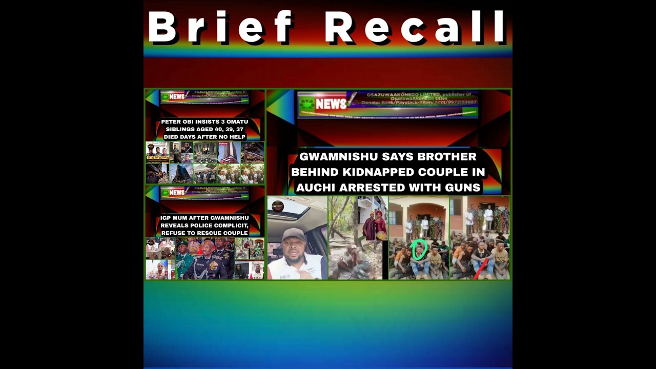 OsazuwaAkonedo NewsChronicles ~ NewsBriefRecall @6pm 19-1