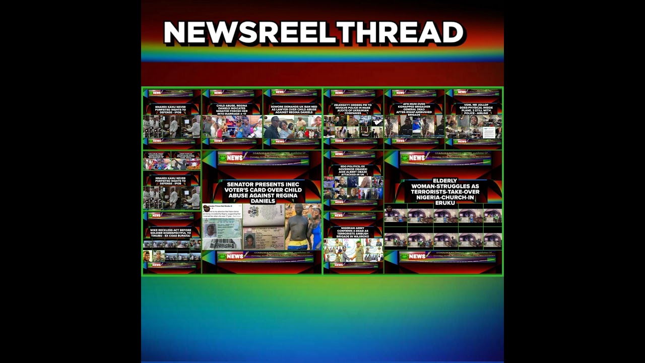 OsazuwaAkonedo NewsChronicles ~ NewsReelThread @8pm 19-11