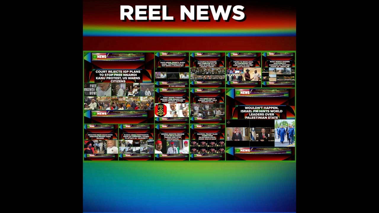 OsazuwaAkonedo NewsChronicles ~ ReelNews @7pm 17-10