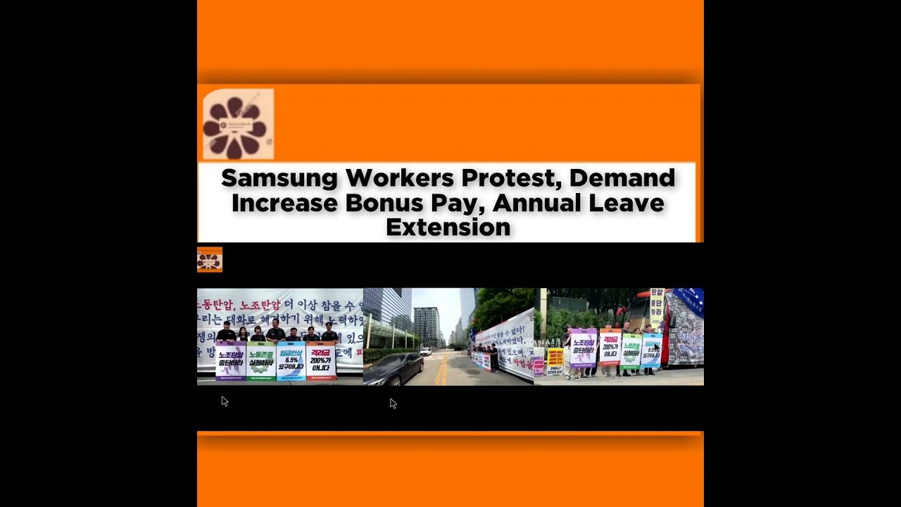 OsazuwaAkonedo NewsChronicles ~ Samsung Workers Protest, Demand Increase Bonus Pay, Annual Leave Extension ~ OsazuwaAkonedo