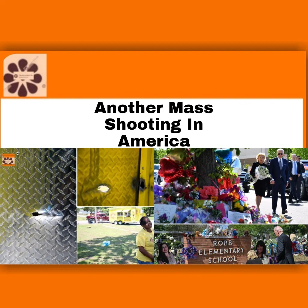Another Mass Shooting In America ~ OsazuwaAkonedo #Americans #birthday #JoeBiden #lives #President #USA