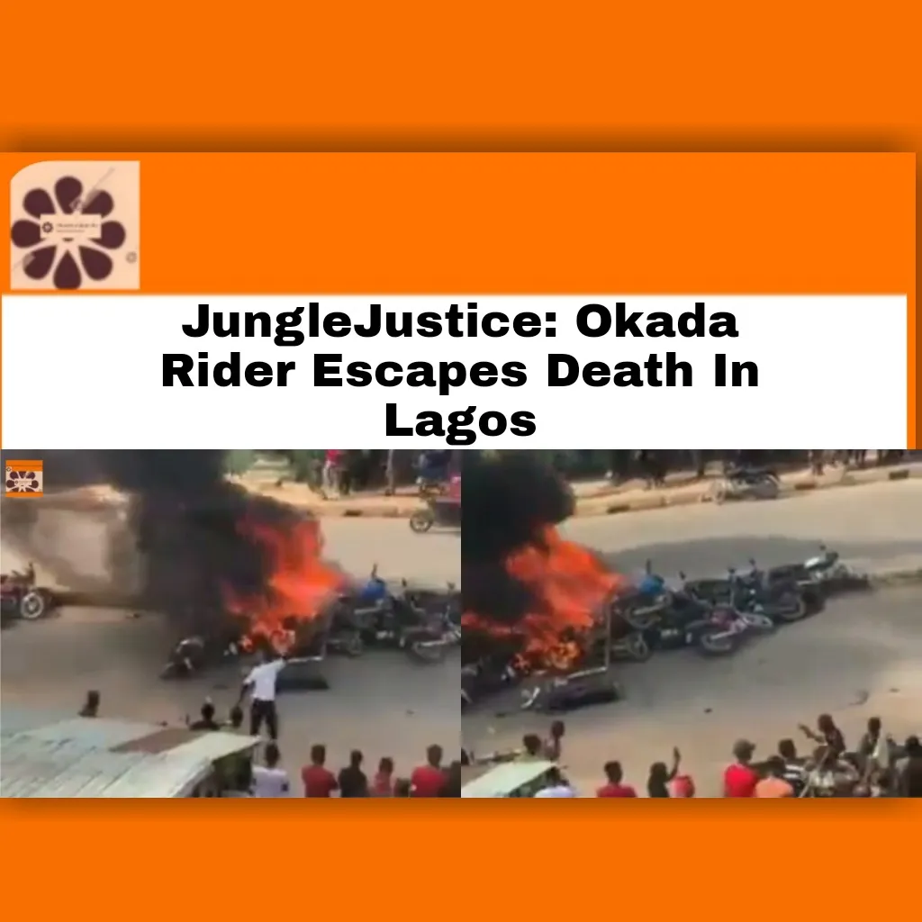 JungleJustice: Okada Rider Escapes Death In Lagos ~ OsazuwaAkonedo #AbiodunAlabi #BabajideSanwo-Olu #justice #Lagos #Nigeria #OkadaRiders #Police