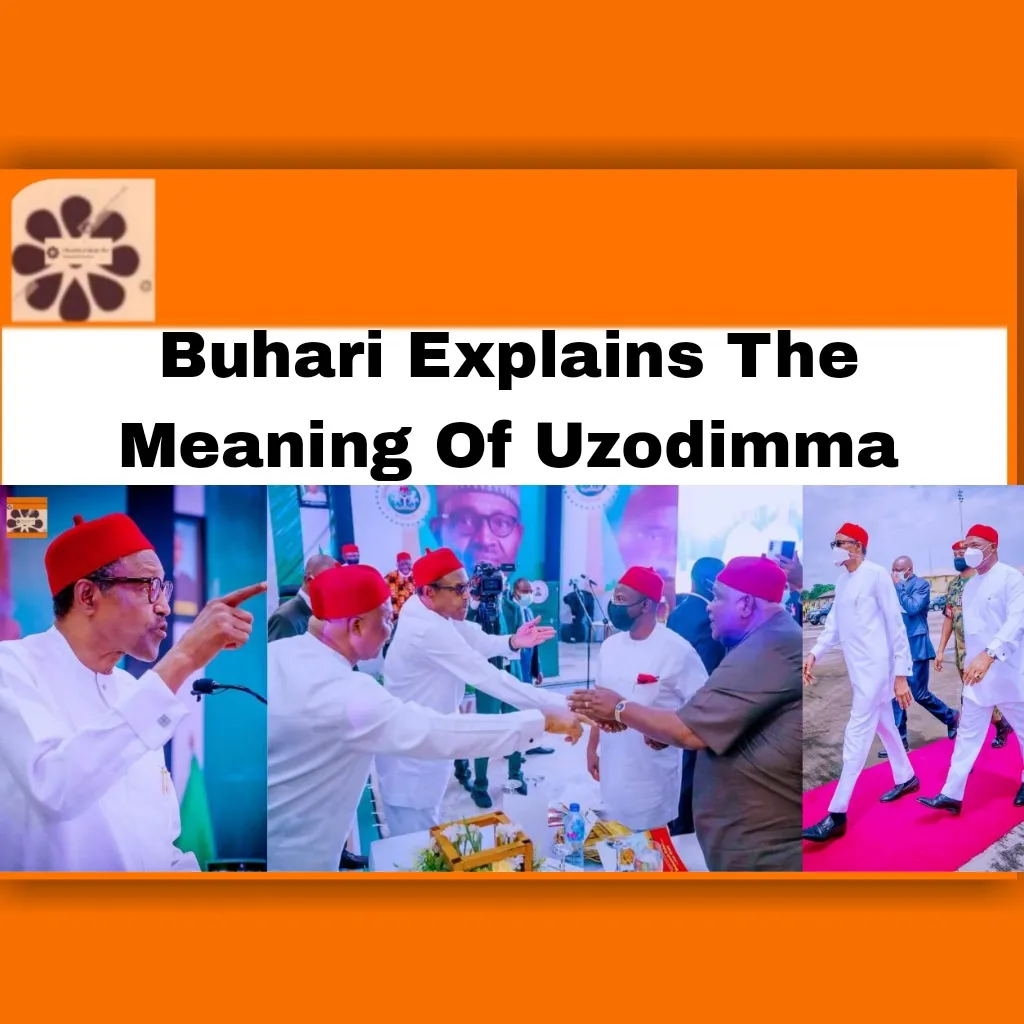 Buhari Explains The Meaning Of Uzodimma ~ OsazuwaAkonedo #APC #Buhari #economy #APC #Buhari #democracy #development #economy #Femi #God #government #Governor #Hope #Imo #lives #Medical #Muhammadu #Niger #Nigeria #Okigwe
