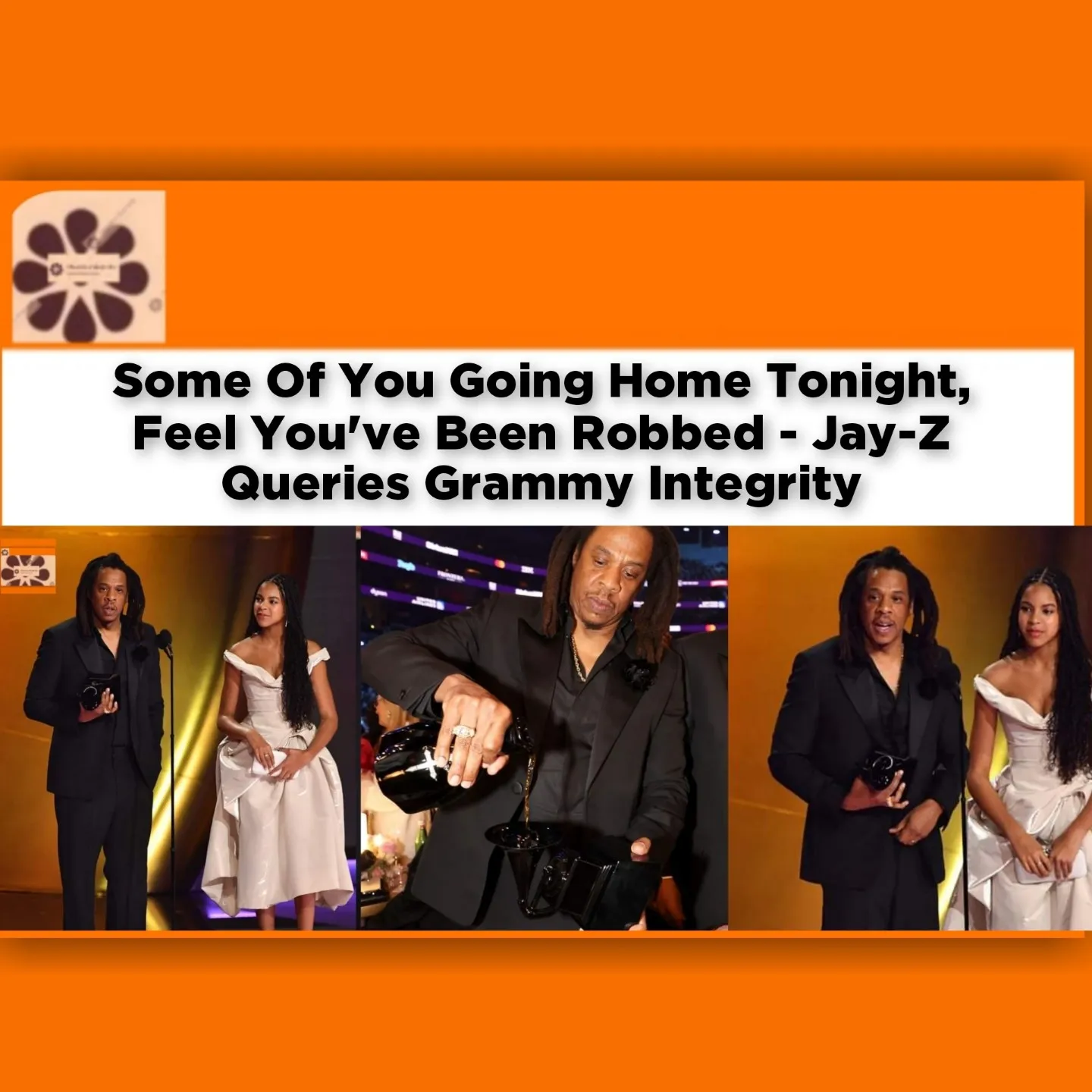 Some Of You Going Home Tonight, Feel You've Been Robbed - Jay-Z Queries Grammy Integrity ~ OsazuwaAkonedo #AOTY #Beyonce #grammy #JayZ